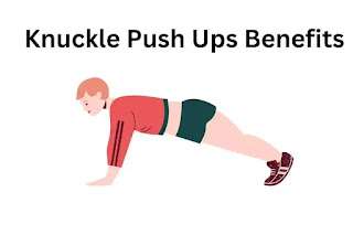 Best 1 Knuckle Push Ups Benefits