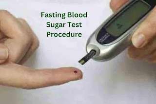 Fasting Blood Sugar Test Procedure: A Comprehensive Guide